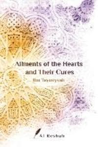 Ailments of the Hearts and Their Cures