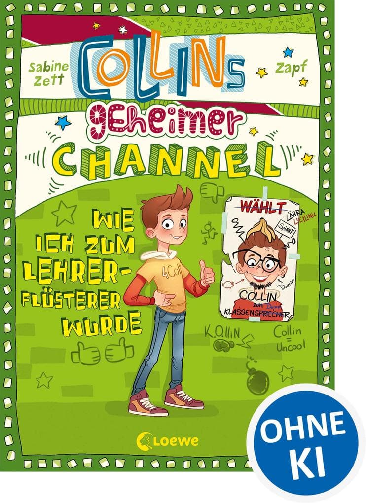 Collins geheimer Channel (Band 3) - Wie ich zum Lehrerflüsterer wurde: Comic-Roman für Jungen und Mädchen ab 10 Jahre