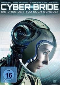 Cyber-Bride - Bis Das Der Tod Euch Scheidet