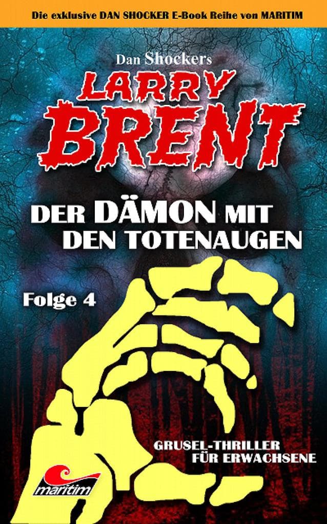 Dan Shocker's LARRY BRENT 4: Der Dämon mit den Totenaugen