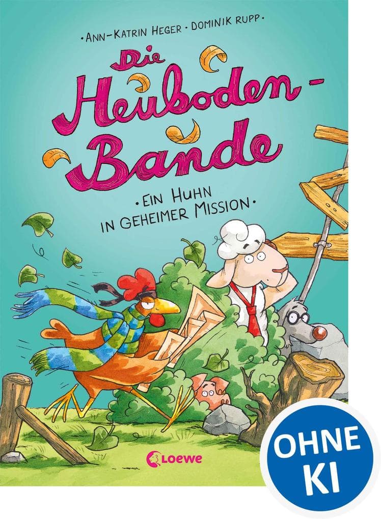 Die Heuboden-Bande - (Band 3) Ein Huhn in geheimer Mission: Erstlesebuch für Mädchen und Jungen ab 6 Jahre - Kinderbuch, Vorlesebuch, Vorlesen, Erstleser