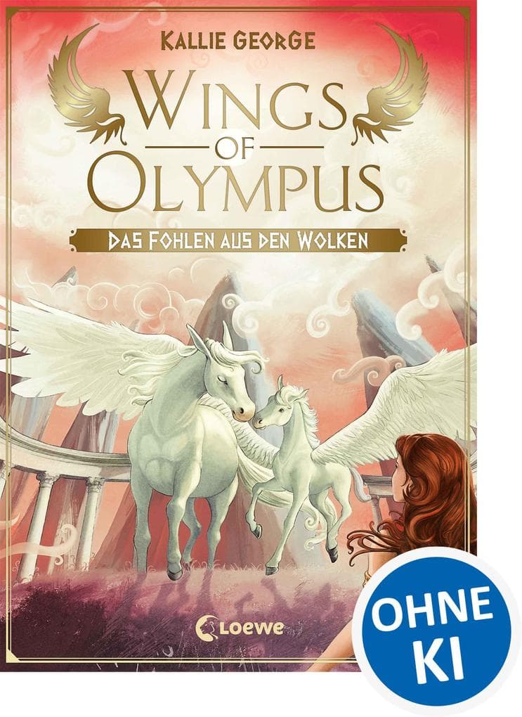 Wings of Olympus (Band 2) - Das Fohlen aus den Wolken: Kinderbuch ab 11 Jahre - Für Mädchen und Jungen - Magische Pferde - Griechische Mythologie