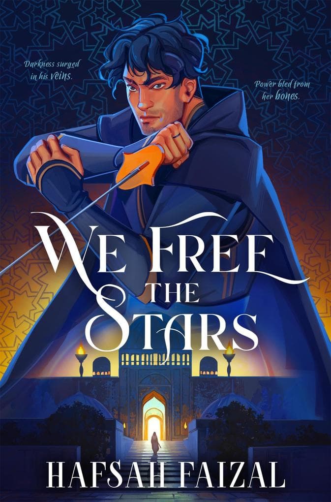 We Free the Stars: The thrilling conclusion to We Hunt the Flame! A magical fantasy inspired by Ancient Arabia