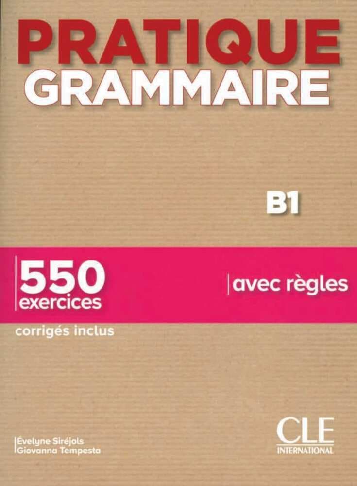 Pratique grammaire - Niveau intermédiaire