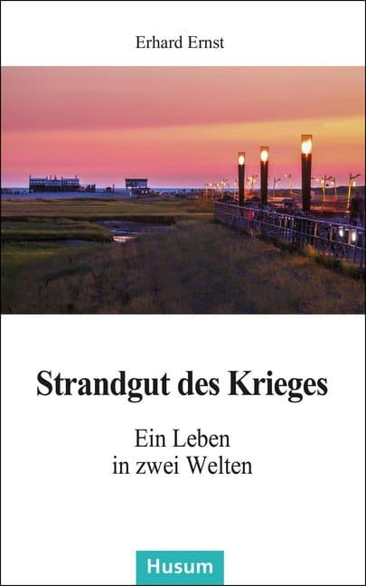 Strandgut des Krieges: Ein Leben in zwei Welten
