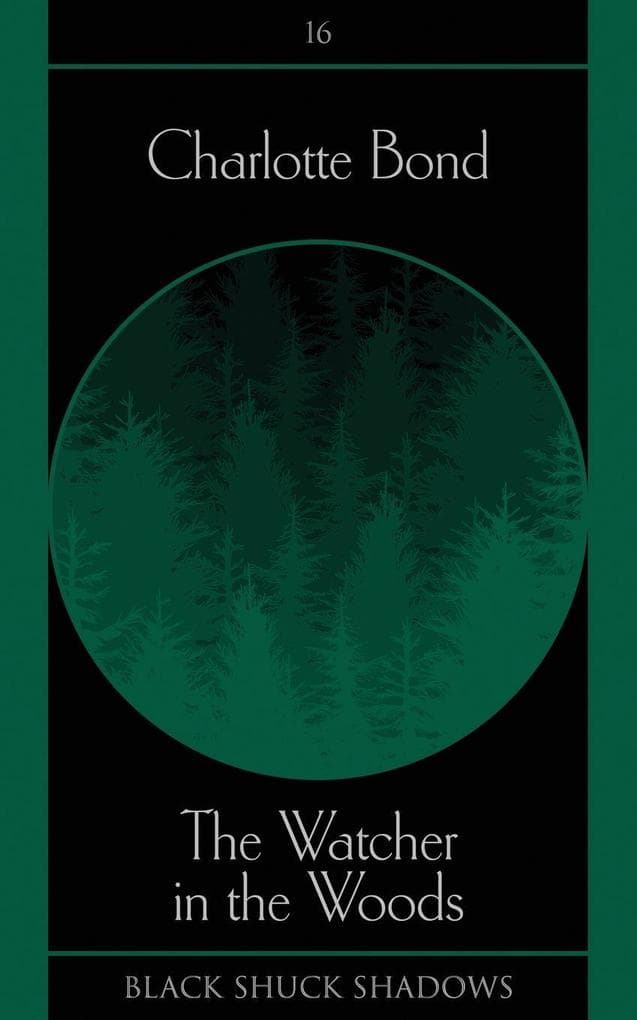 The Watcher in the Woods