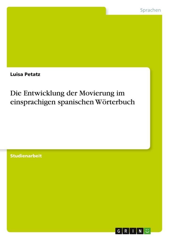Die Entwicklung der Movierung im einsprachigen spanischen Wörterbuch