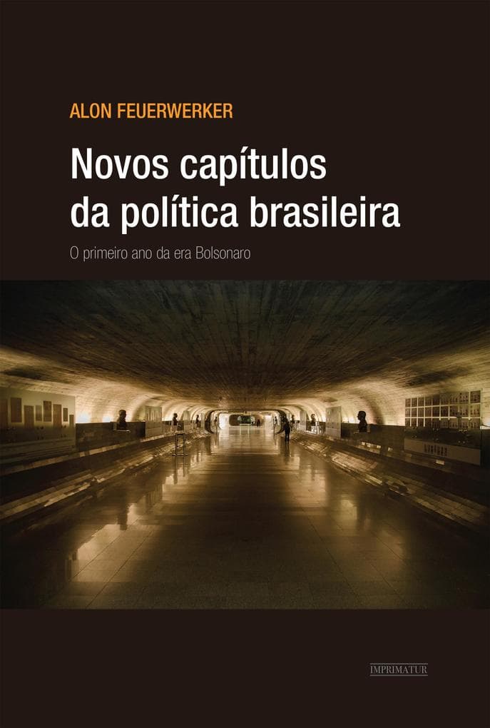 Novos capítulos da política brasileira