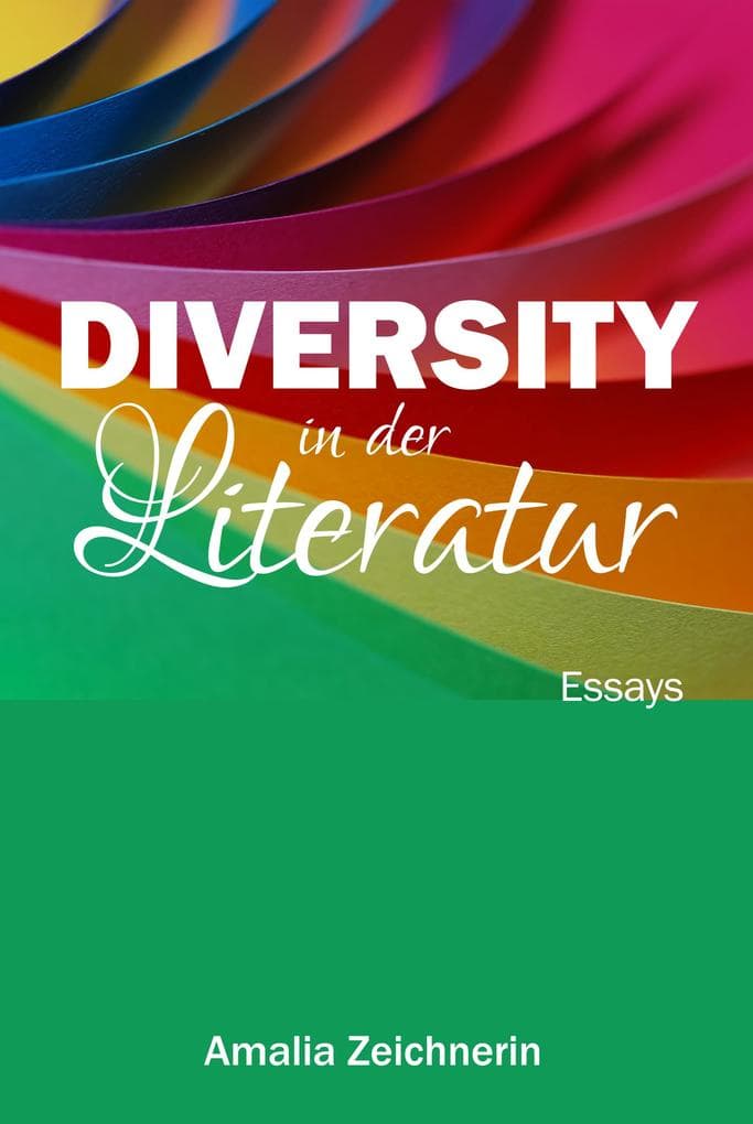 Diversity in der Literatur: Essays