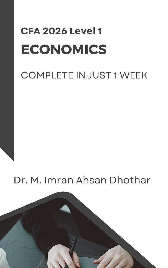 CFA 2026 LEVEL 1: Economics (CFA level 1, #4)