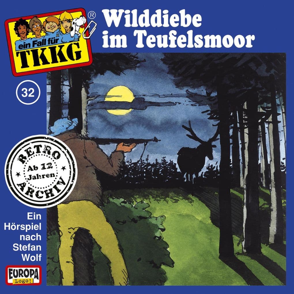 TKKG - Folge 32: Wilddiebe im Teufelsmoor