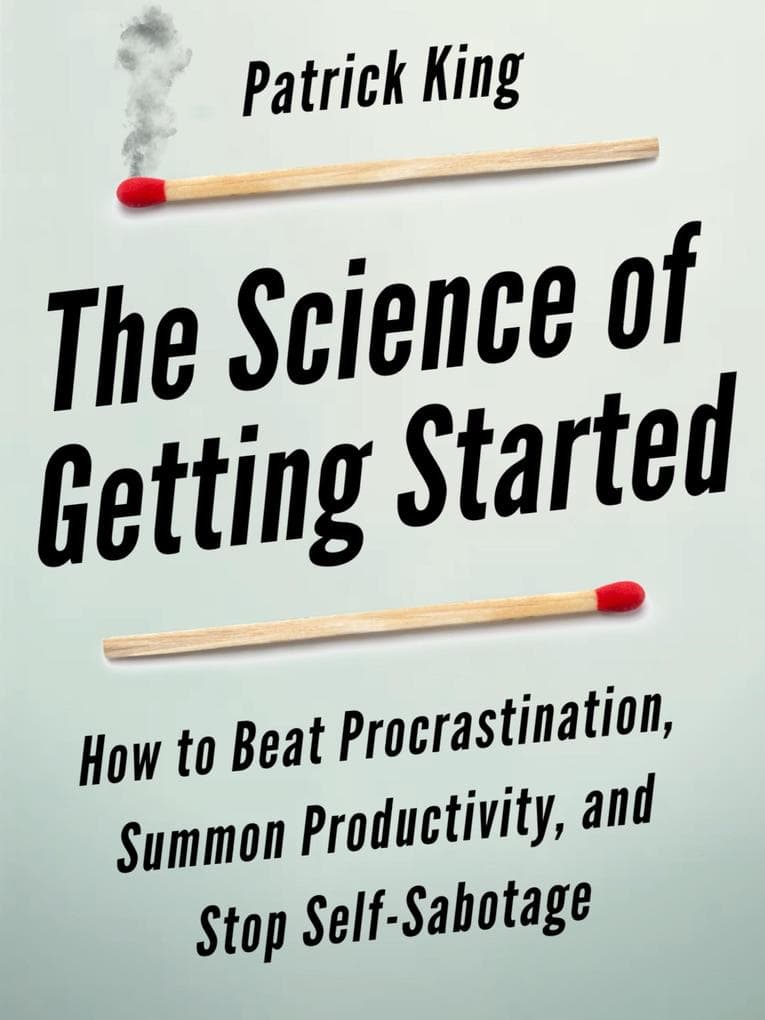 The Science of Getting Started