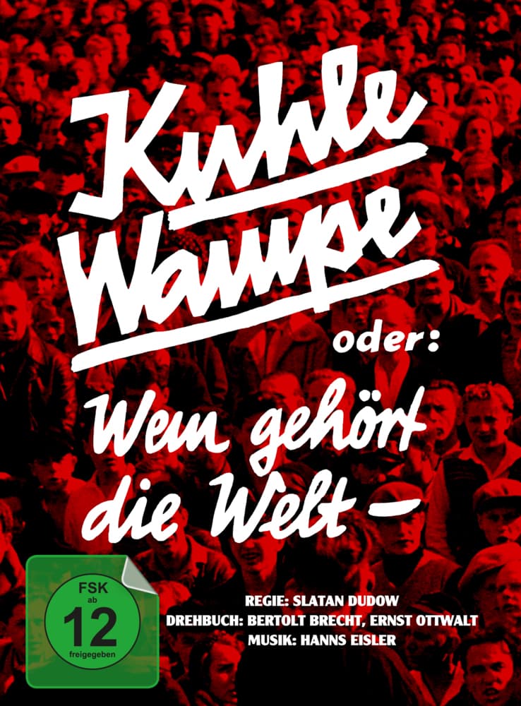 Kuhle Wampe oder: Wem gehört die Welt?