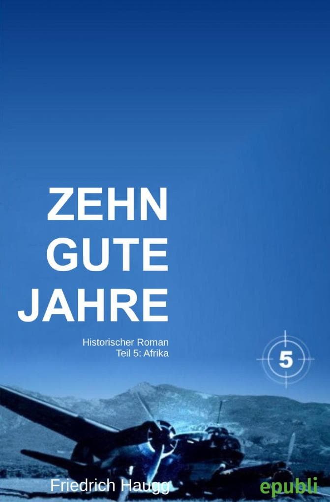 Zehn gute Jahre Teil 5: Afrika
