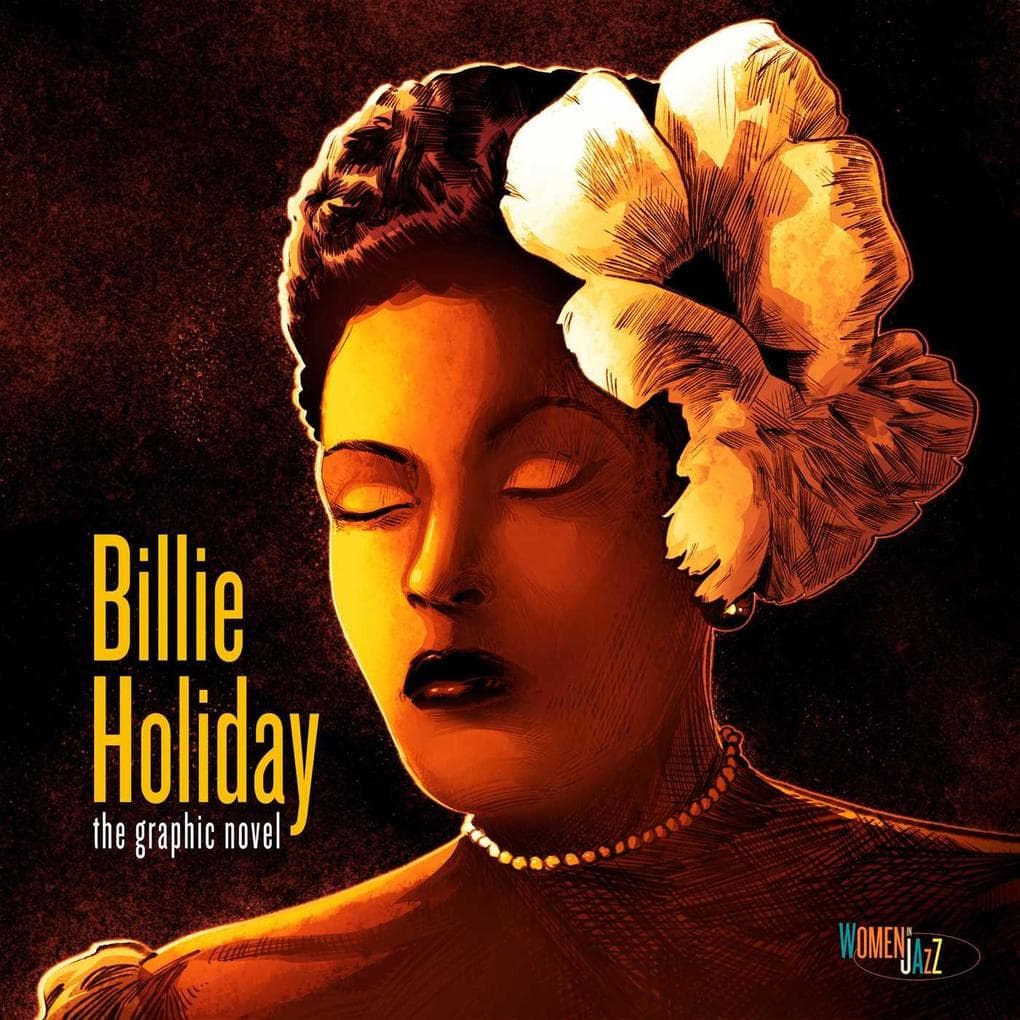 Billie Holiday: The Graphic Novel