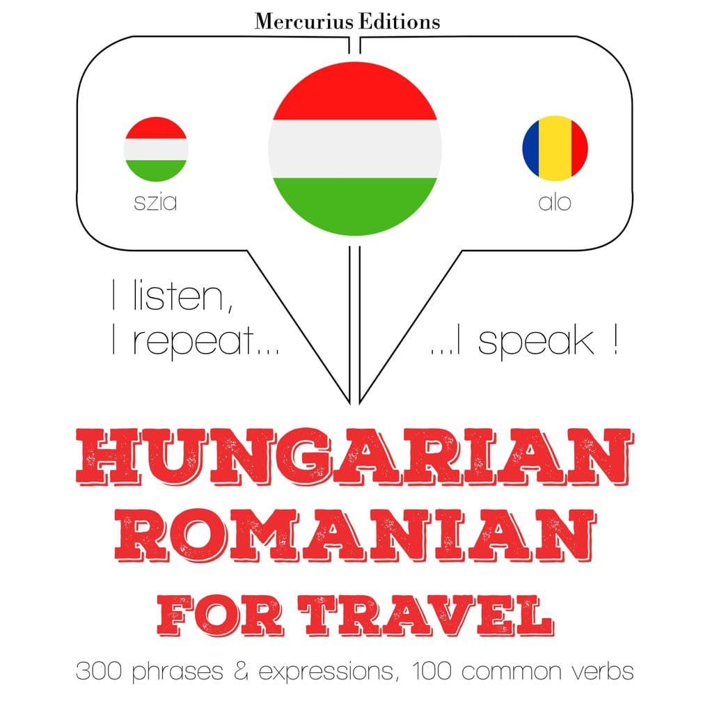 Magyar - román: utazáshoz
