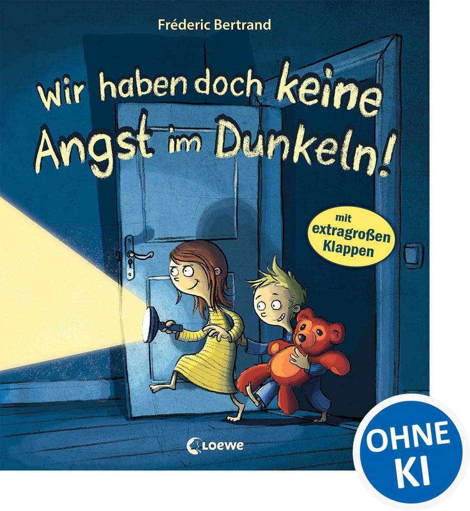 Wir haben doch keine Angst im Dunkeln!