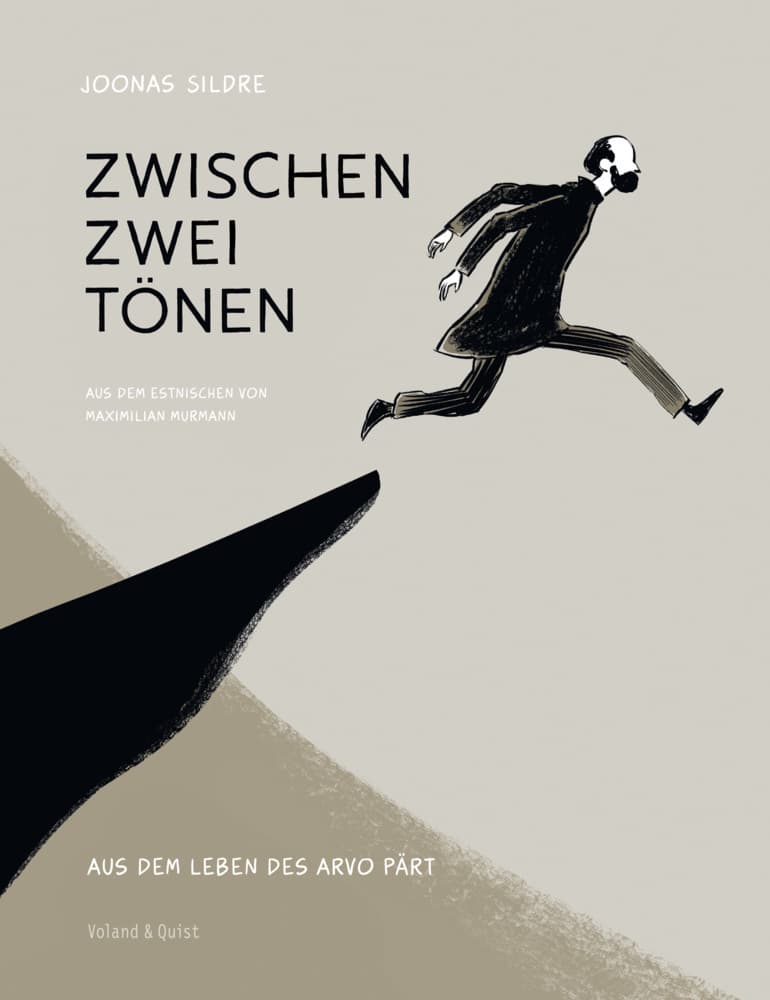 Zwischen zwei Tönen. Aus dem Leben des Arvo Pärt: Aus dem Leben des Arvo Pärt
