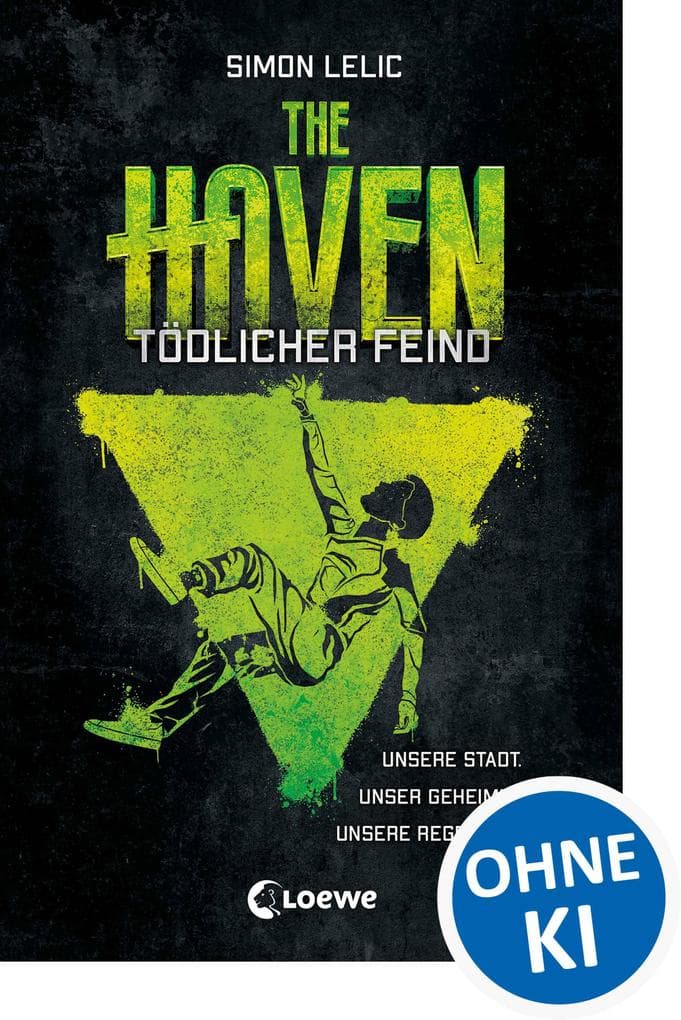 The Haven (Band 3) - Tödlicher Feind: Spannender Actionroman für Jungen und Mädchen ab 12 Jahre