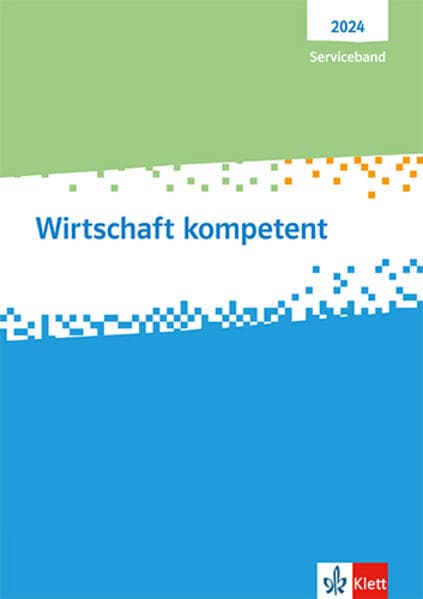 Wirtschaft kompetent. Ausgabe 2024