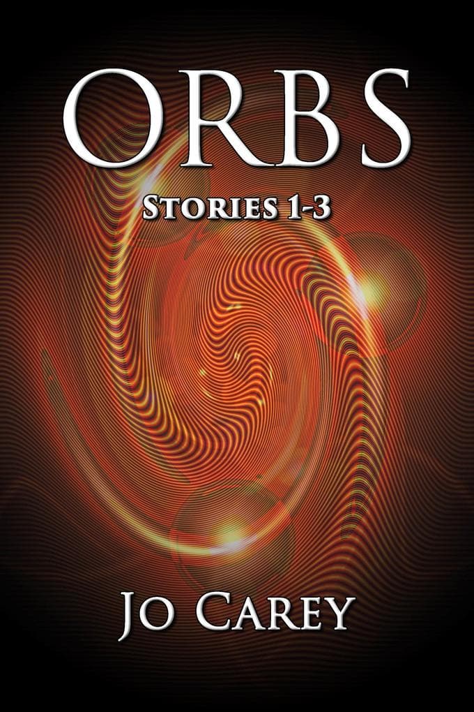 ORBS: Stories 1-3