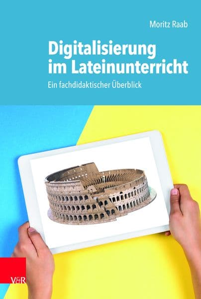 Digitalisierung im Lateinunterricht