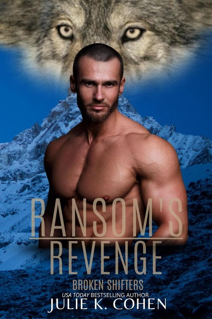 Ransom's Revenge (Broken Shifters, #0)