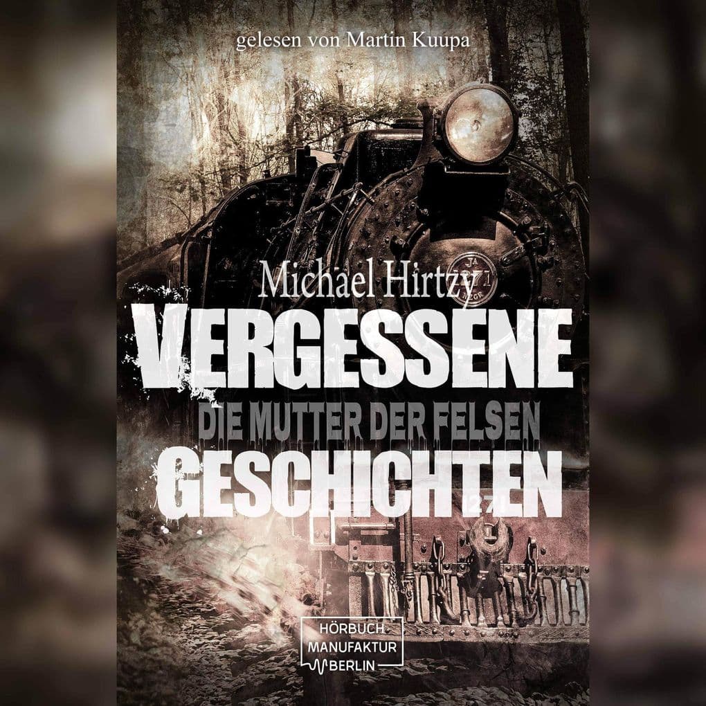 Vergessene Geschichten: Die Mutter der Felsen