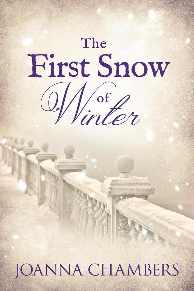 The First Snow of Winter (Winterbourne, #3)
