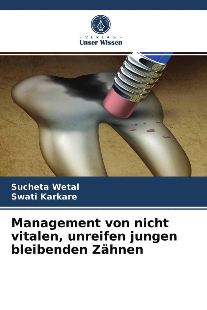 Management von nicht vitalen, unreifen jungen bleibenden Zähnen