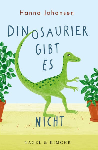 Dinosaurier gibt es nicht: Für alle Kinder, die sich schon immer einen Dinosaurier gewünscht haben | Zum Vorlesen ab 4 Jahren