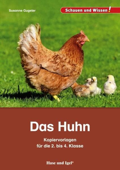 Das Huhn - Kopiervorlagen für die 2. bis 4. Klasse