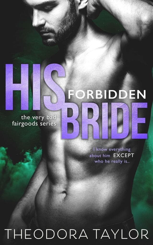 His Forbidden Bride (The Very Bad Fairgoods, #2)
