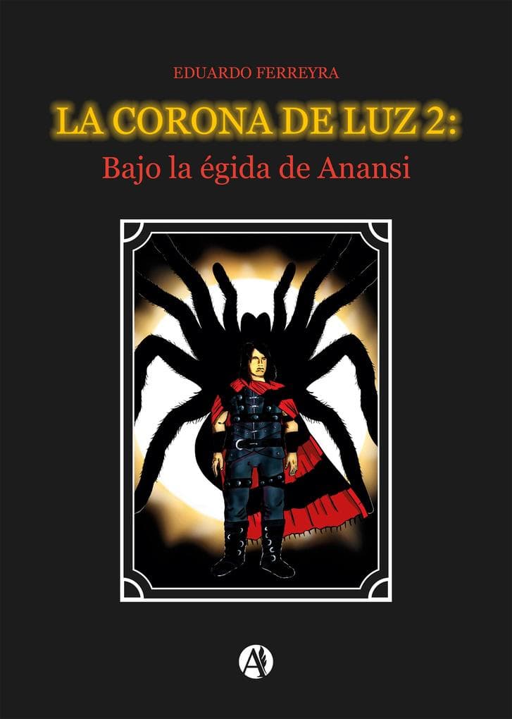 La corona de luz 2: Bajo la égida de Anansi