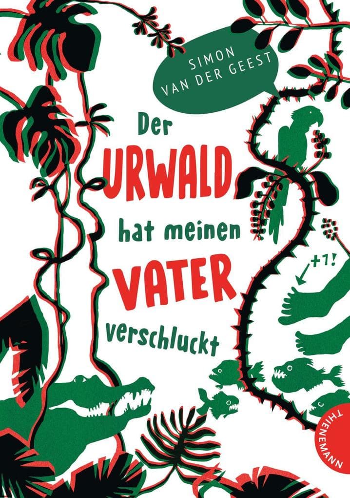 Der Urwald hat meinen Vater verschluckt