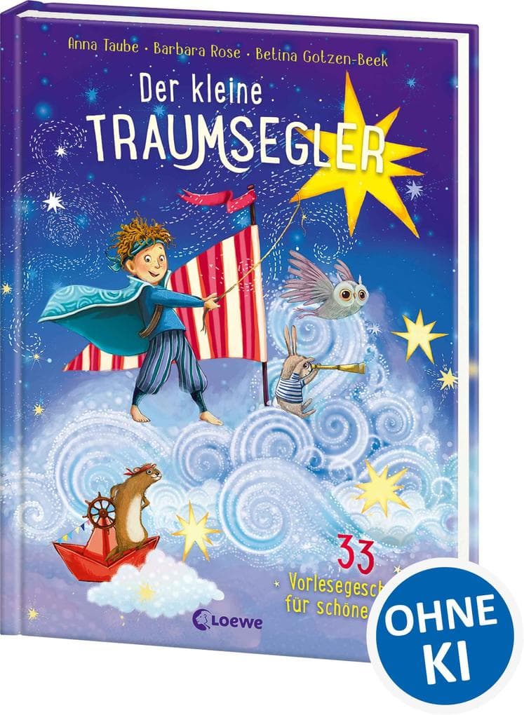 Der kleine Traumsegler (Band 3): 33 Vorlesegeschichten für schöne Träume - Vorlesebuch ab 4 Jahre
