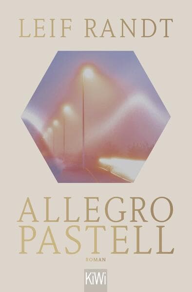 Leif Randt: Allegro Pastell