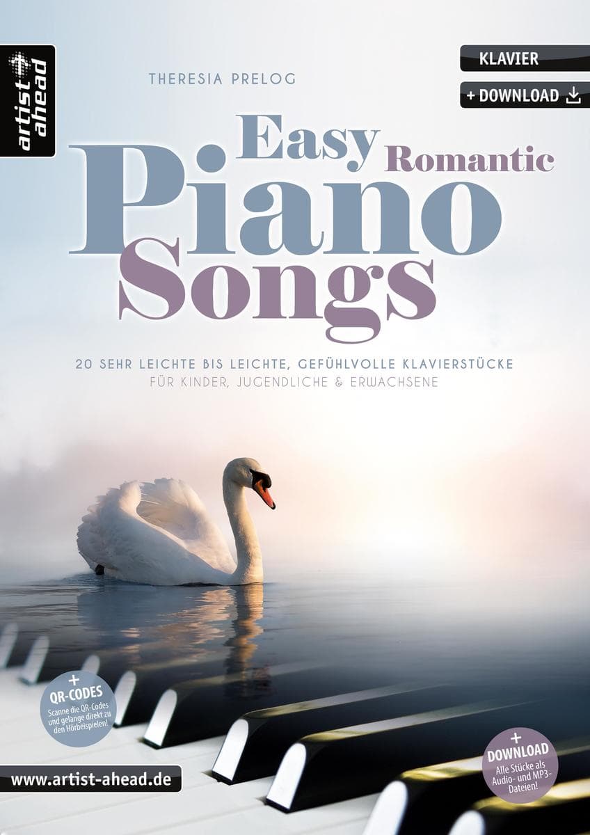 Easy Romantic Piano Songs: 20 sehr leichte bis leichte, gefühlvolle Klavierstücke für Kinder, Jugendliche & Erwachsene (inkl. Download)