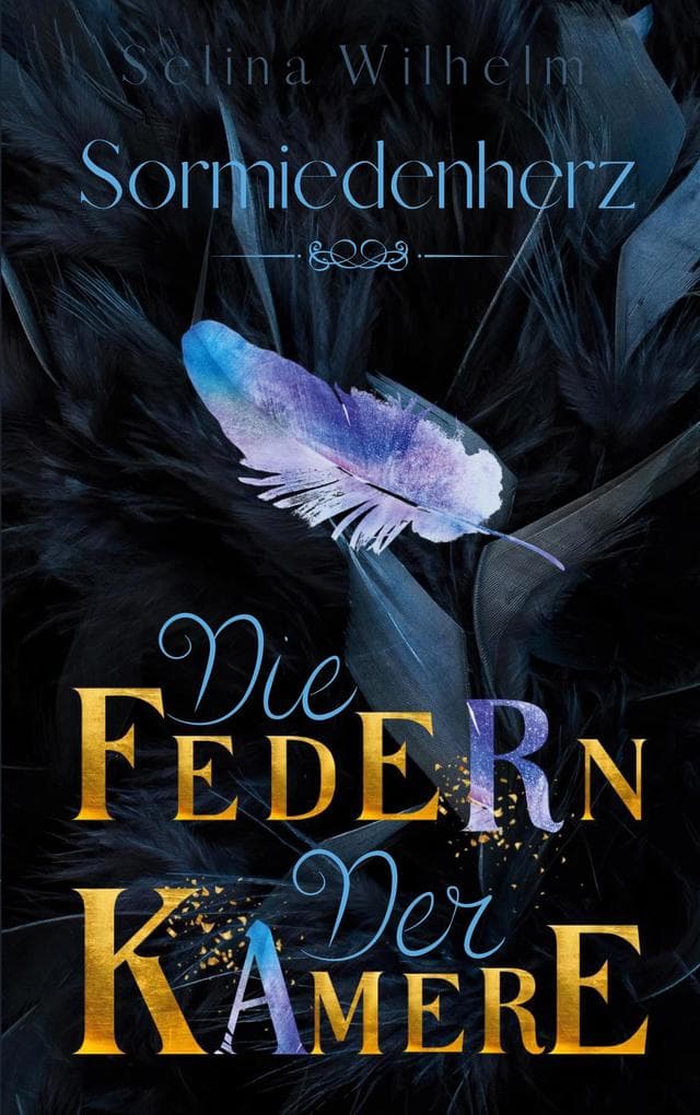 Die Federn der Kamere: High Fantasy Liebesroman