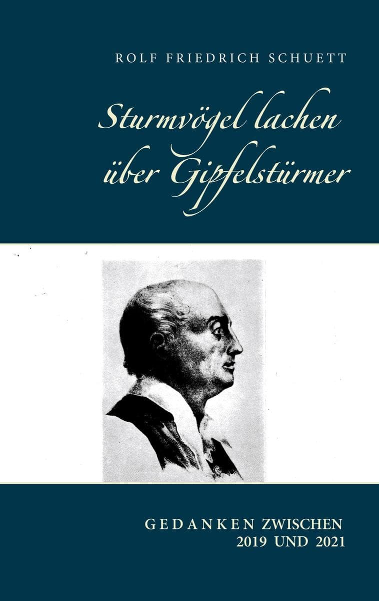 Sturmvögel lachen über Gipfelstürmer: Gedanken zwischen 2019 und 2021