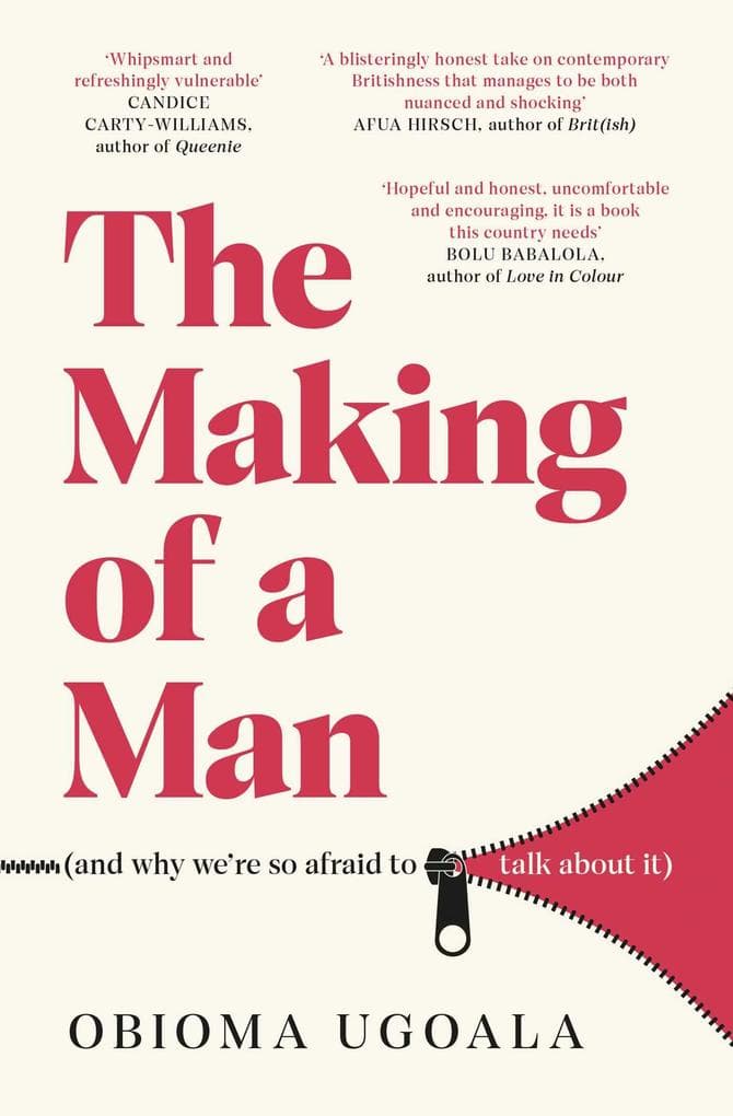 The Making of a Man (and why we're so afraid to talk about it): Myths of Race, Sex and Masculinity