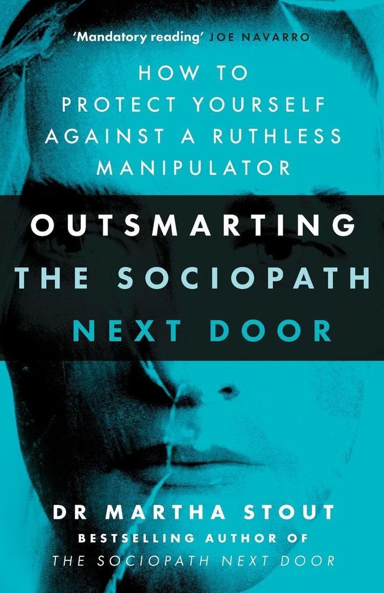 Outsmarting the Sociopath Next Door