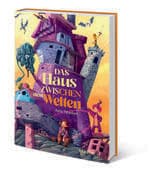 Das Haus zwischen den Welten