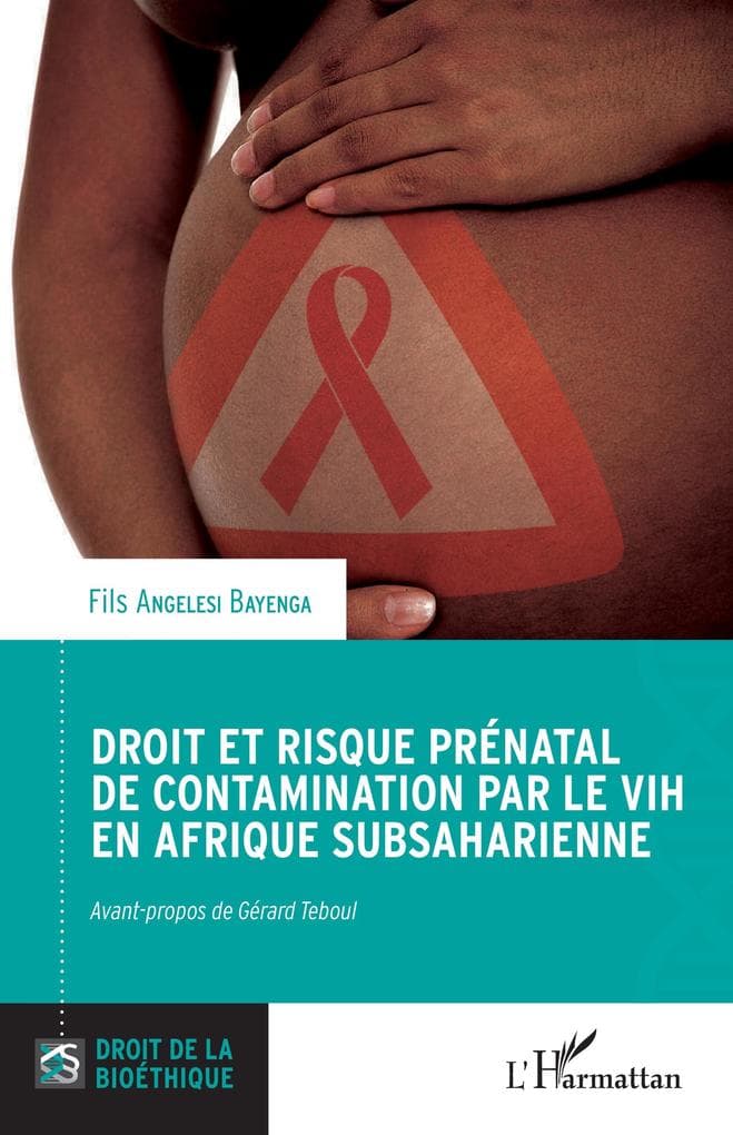 Droit et risque prenatal de contamination par le VIH en Afrique subsaharienne