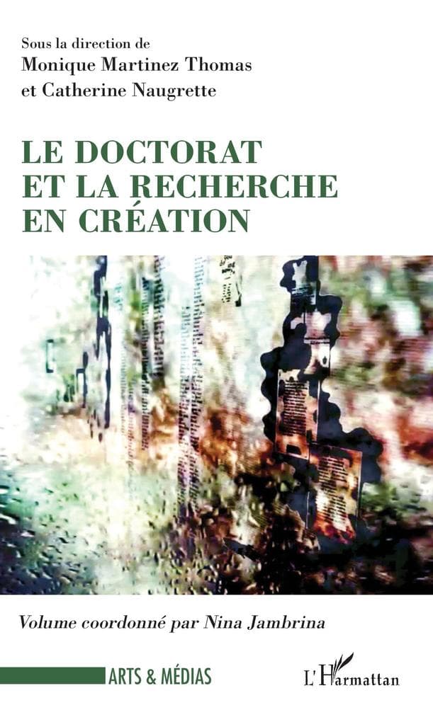 Le doctorat et la recherche en creation