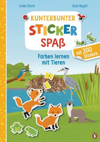 Kunterbunter Stickerspaß - Farben lernen mit Tieren: Mit 300 kunterbunten Stickern für Kinder ab 4 Jahren