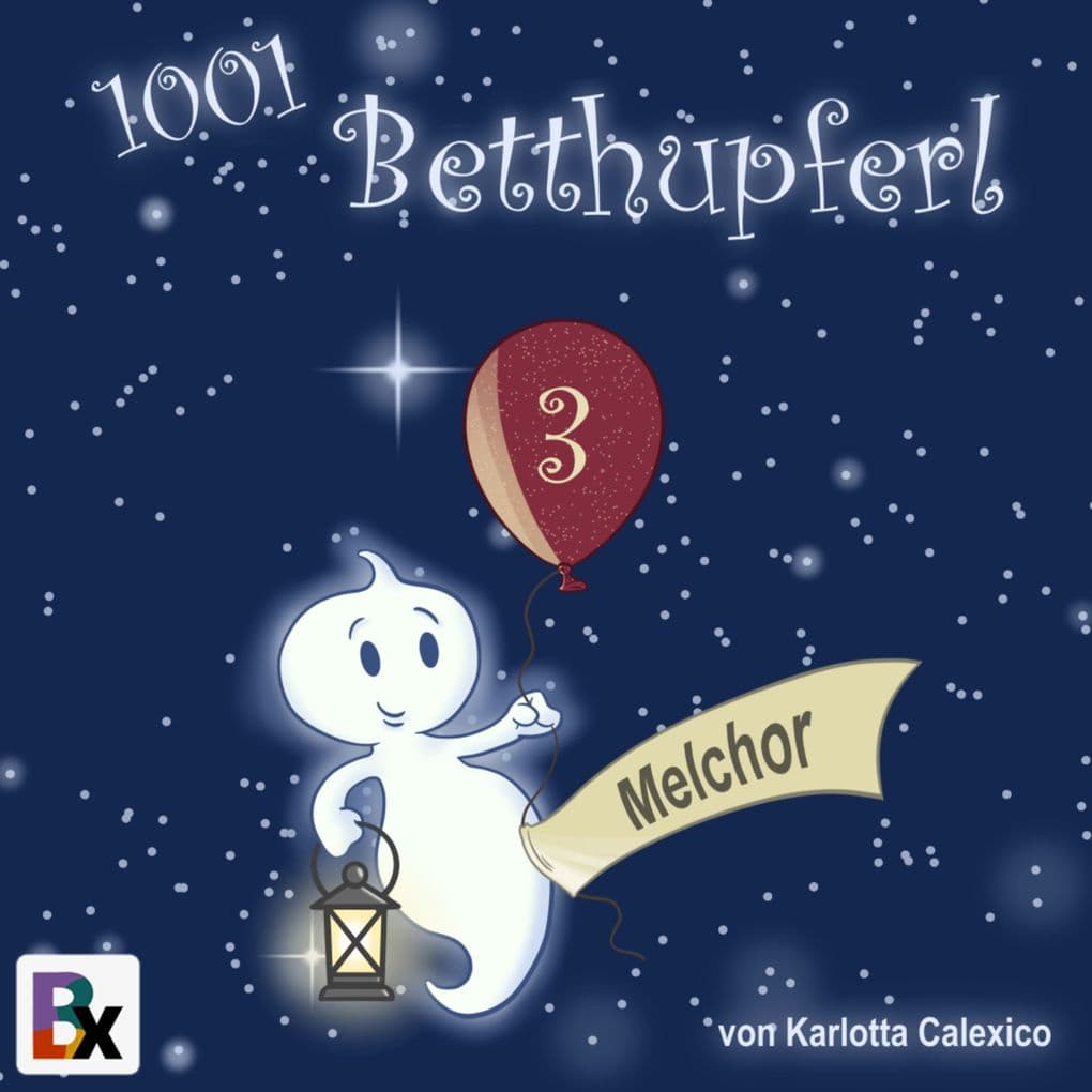 1001 Betthupferl: MELCHOR