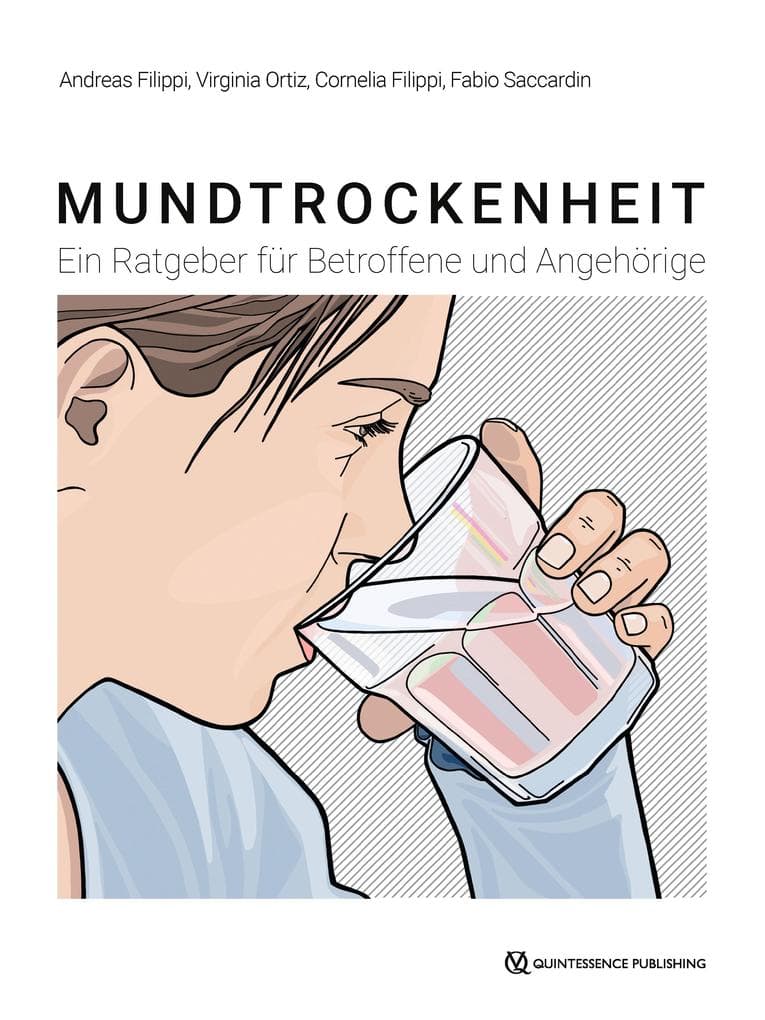 Mundtrockenheit: Ein Ratgeber fur Betroffene und Angehörige