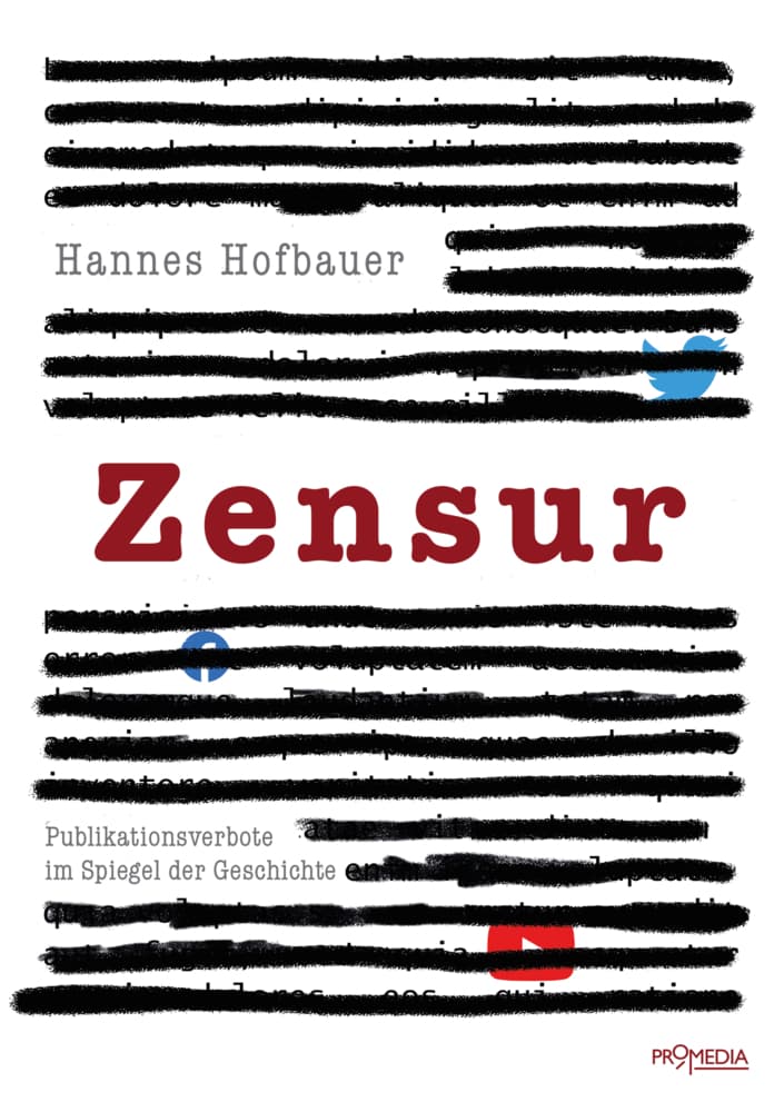 Zensur: Publikationsverbote im Spiegel der Geschichte. Vom kirchlichen Index zur YouTube-Löschung