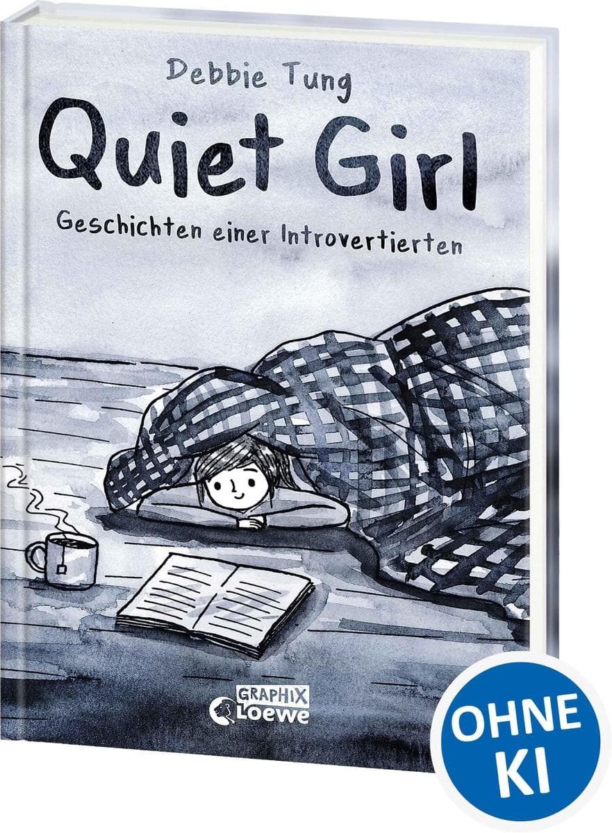 Quiet Girl (deutsche Hardcover-Ausgabe): Geschichten einer Introvertierten - Tiefgründiges und einfühlsames Comic-Buch mit subtilem Humor